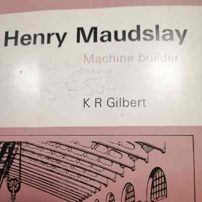 Henry Maudslay: machine builder