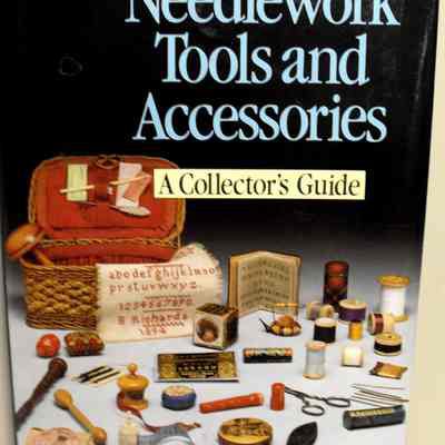 Needlework tools and accessories. A collector's guide