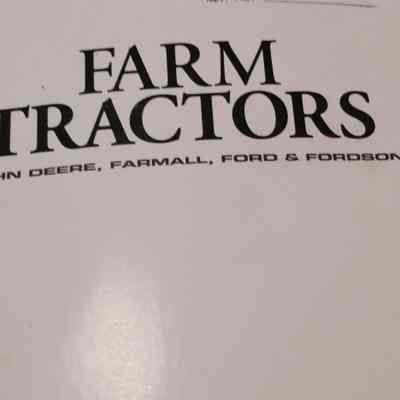 Farm tractors. John Deere, Farmall, Ford and Fordson