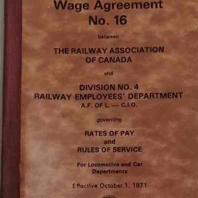 Wage agreement No.16 between The Railway Association of Canada and Division No. 4 Railway Employees' Department A. F. of L - C. I. O.