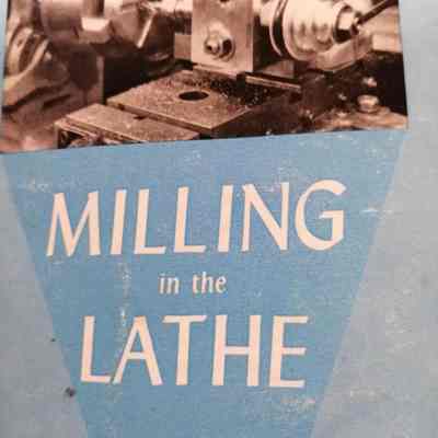 Milling in the lathe