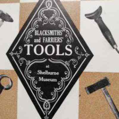 Blacksmiths' and farriers' tools at the Shelburne Museum