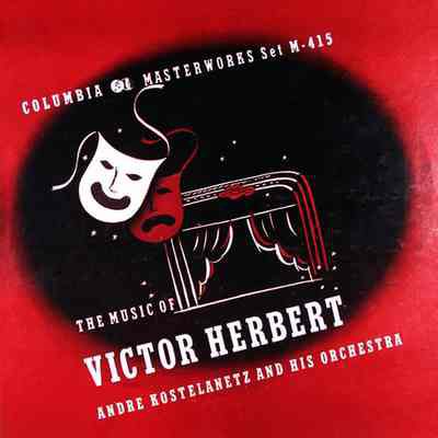 Album - 78rpm Record, Shellac - Music Of Victor Herbert	Andre Kostelanetz - 1940 - Columbia M-415 - Shas Collection (1967-)