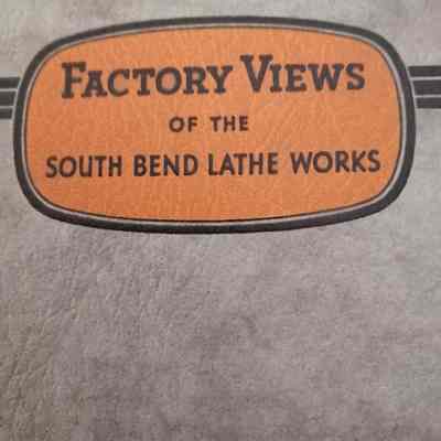 Factory views of the South Bend Lathe Works