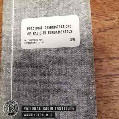 Practical demonstrations of radio-tv fundamentals