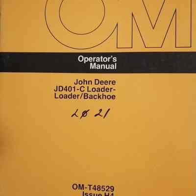 Operator's manual. John Deere JD401-C loader - loader/backhoe