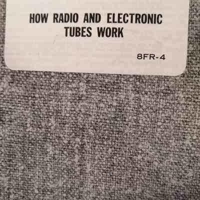 How radio and electronic tubes work