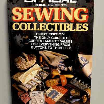 Official price guide to sewing collectibles