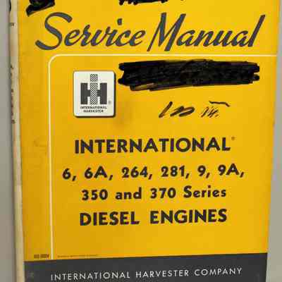 Service manual. International 6, 6A, 264, 281, 9, 9A, 350 and 370 series. Diesel engines.