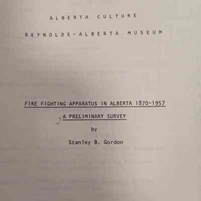 Fire fighting apparatus in Alberta 1870-1957. Preliminary survey