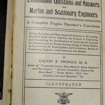 Complete examination questions and answers for marine and stationary engineers