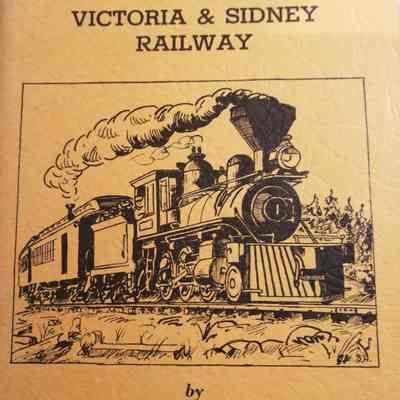 Cordwood Limited. A history of the Victoria & Sidney railway.