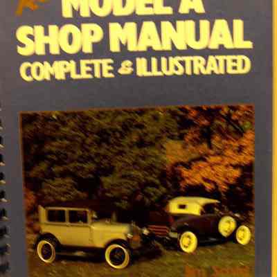 Restorers Model A shop manual complete and illustrated