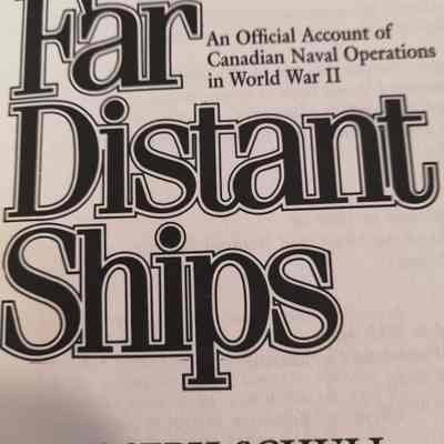 Far distant ships. An official account of Canadian Naval Operations in World War II