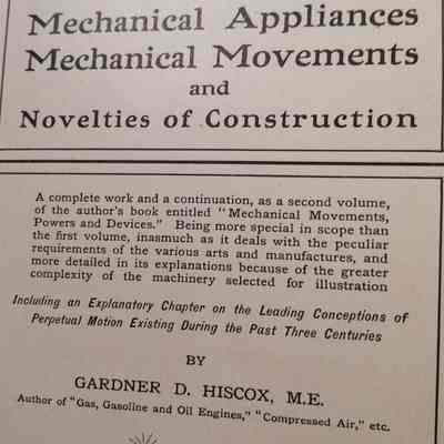 Mechanical appliances, mechanical movements, and novelties of construction