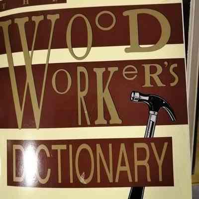 Woodworker's dictionary