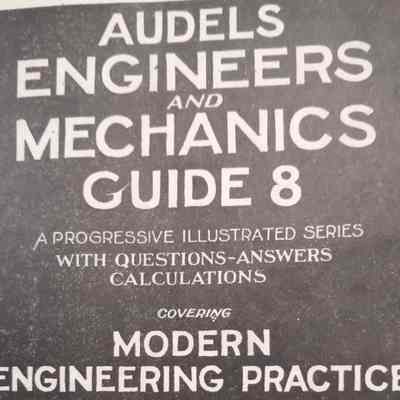 Audels engineers and mechanics guide 6, 7, 8