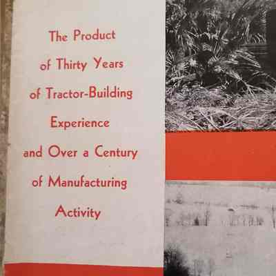 Diesel. The product of thirty years of tractor-building experience and over a century of manufacturing activity