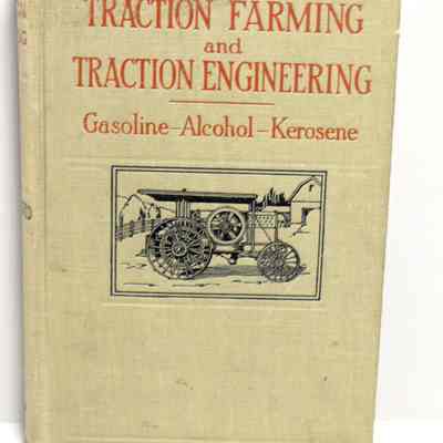 Traction farming and traction engineering. Gasoline - Alcohol - Kerosene