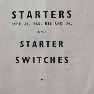 Starters type 55, B55, B56, and U6 and starter switches. Instruction book