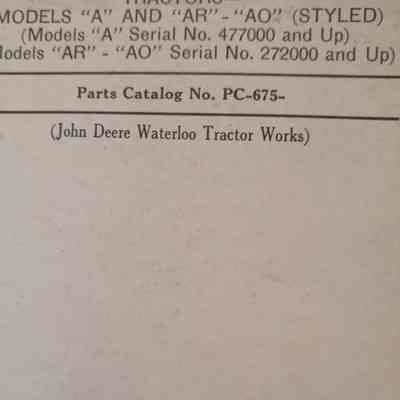 Tractors. Models "A" and "AR" - "AO" (Styled). (Models "A" serial number 477000 and up). ( Models "AR"-"AO" serial number 272000 and up). Parts catalog no. PC-675-