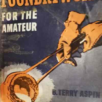 Foundrywork for the amateur