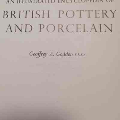 Illustrated encyclopedia of British pottery and porcelain