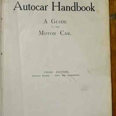 Autocar handbook. A guide to the motor car