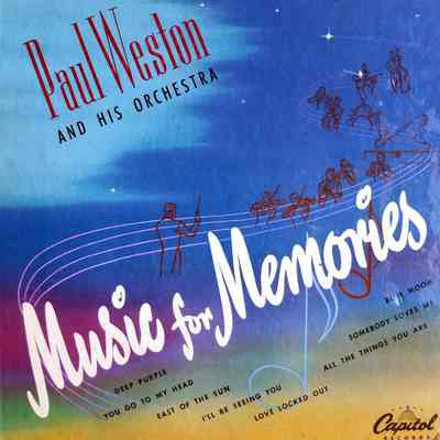 Album - 78rpm Record, Shellac - Music For Memories - Paul Westin – 1945 - Capital