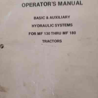 Massey-Ferguson. Operator's manual. Basic and auxiliary hydraulic systems for MF 130 thru MF 180. Tractors