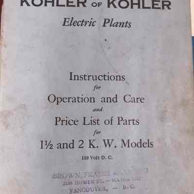 Kohler of Kohler. Electric plants. Instructions for operation and care and price list of parts for the 1 1/2 and 2 K.W. models 110 volt D.C.