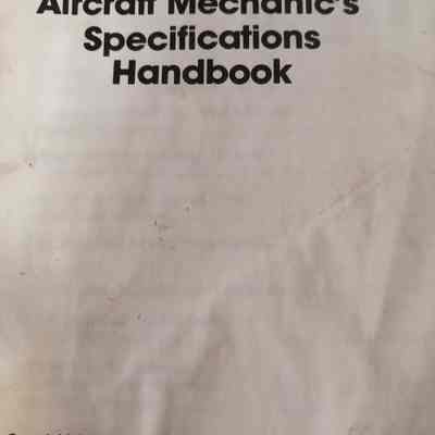 Aircraft mechanic's specifications handbook