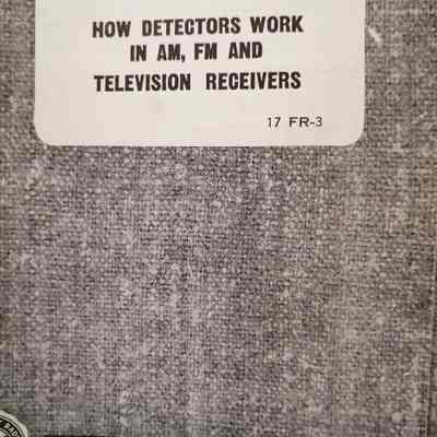 How detectors work in AM, FM and television receivers