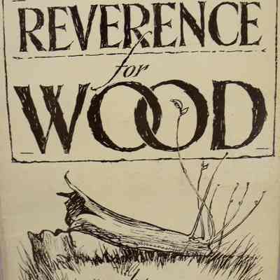 Reverence for wood