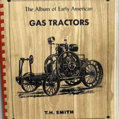 Album of early American gas tractors