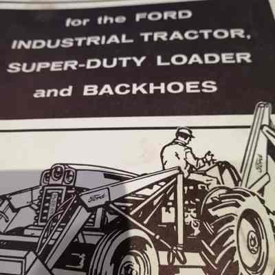 For the Ford. Industrial tractor, super-duty loader, and backhoes.