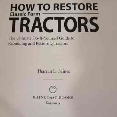 How to restore classic farm tractors