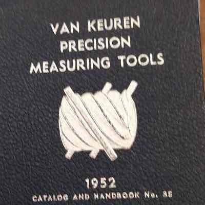 Van Keuran precision measuring tools