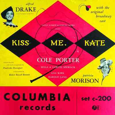 Album - 78rpm Record, Shellac - Cole Porter's "Kiss Me Kate" - Kiss Me Kate Original Cast – 1949 - Columbia C-200 - The Old Attic (2015)