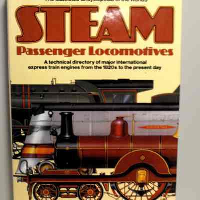 Illustrated encyclopedia of the world's steam passenger locomotives