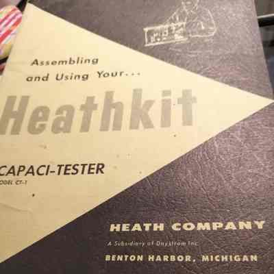 Assembling and using your Heathkit capaci-tester model CT-1