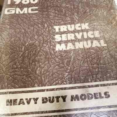 1980 GMC. Truck service manual. Heavy duty models.