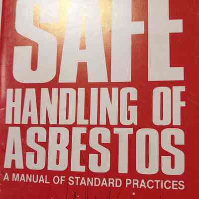 Safe handling of asbestos. A manual of standard practices