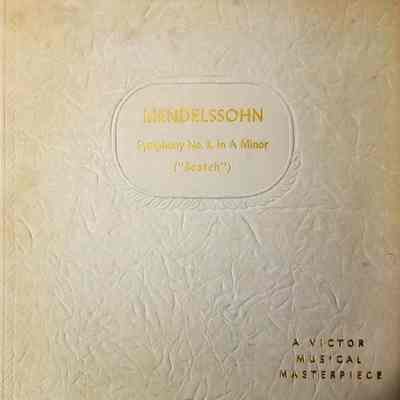 Album - 78rpm Record, Shellac - Mendelssohn: Symphony No.3 In A Minor ("Scotch") Op. 56 - José Iturbi And The Rochester Philharmonic Orchestra - 1940 - Victor M-699 - Victoria High School (2021)