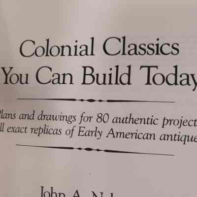 Colonial classics you can build today.