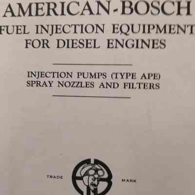 American-Bosch fuel injection equipment for diesel engines. Injection pumps (Type APE) spray nozzles and filters