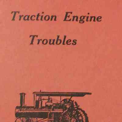 Traction engine troubles