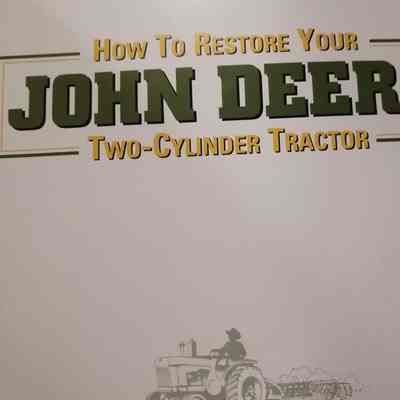 How to restore your John Deere two-cylinder tractor