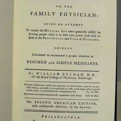 Domestic medicine; or, the family physician; being an attempt to render the medical art more generally useful by showing people what is in their own power both with respect to the prevention and cure of diseases