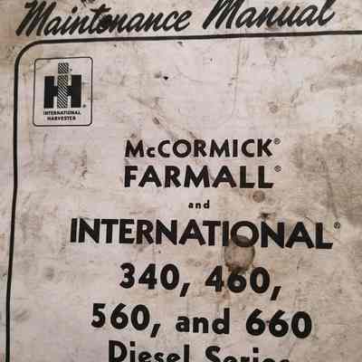 Preventive maintenance manual. McCormick Farmall and International 340, 460, 560, and 660 diesel series tractors